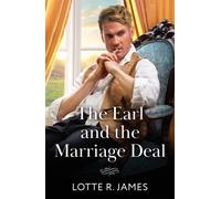 The Earl And The Marriage Deal