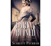 The Earl I Ruined: 2 (Secrets of Charlotte Street)