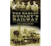 The Earl of Dudley's Railway