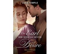 The Earl She Should Never Desire