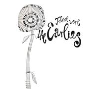 THE EARLIES - THESE WERE THE EARLIES
