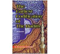 The Earliest Codification Of The Hadith