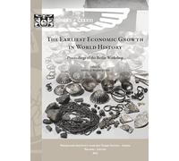 The Earliest Economic Growth in World History: Proceedings of the Berlin Workshop: 133 (PIHANS)