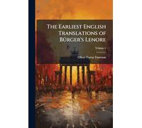 The Earliest English Translations of BÃ1/4rger's Lenore