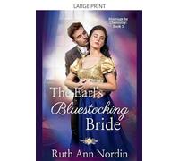 The Earl's Bluestocking Bride: 1 (Marriage by Chemistry)