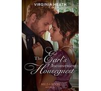 The Earl's Inconvenient Houseguest: Book 1 (A Very Village Scandal)