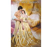 The Earl's Inconvenient Wife: 1 (Marriage by Scandal)