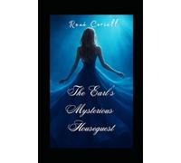 The Earl's Mysterious Houseguest: 1 (Celestial Series)