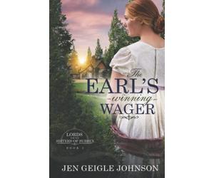 The Earl's Winning Wager: Sweet Regency Romance: 2 (Lords for the Sisters of Sussex)
