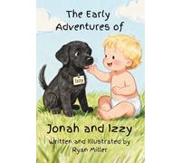 The Early Adventures of Jonah and Izzy