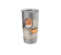 The Early Bird Gets Coffee The Worm Can Wait |- Stainless Steel Insulated Tumbler
