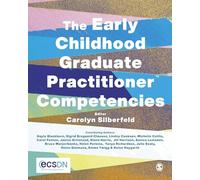 The Early Childhood Graduate Practitioner Competencies: A Guide for Professional Practice