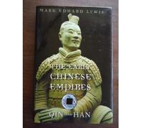 The Early Chinese Empires - Qin and Han: 1 (History of Imperial China)