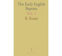 The Early English Baptists