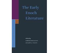 The Early Enoch Literature: 121 (Supplements to the Journal for the Study of Judaism)
