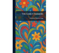 The Early Farmers