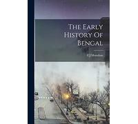The Early History Of Bengal