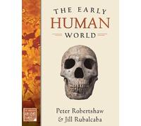 The Early Human World by Robertshaw (English) Hardcover Book