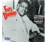 Domino, Fats - The Early Imperial Singles: 1950-1952