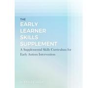 The Early Learner Skills Supplement: A Supplemental Skills Intervention for Early Behavior Intervention