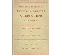 The early letters of William and Dorothy Wordsworth (1787-1805)