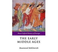 The Early Middle Ages: Europe 400-1000 (Short Oxford History of Europe)