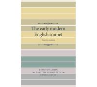 The Early Modern English Sonnet: Ever in Motion (The Manchester Spenser)