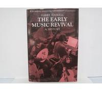 The Early Music Revival: A History
