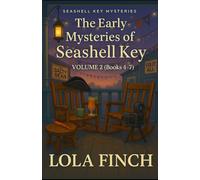 The Early Mysteries of Seashell Key - Volume 2 (Books 4-7) (Seashell Key Mysteries)