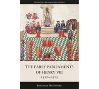 The Early Parliaments of Henry VIII, 1510-1523