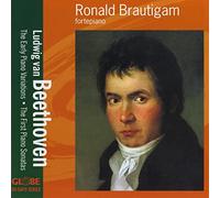 Ronald Brautigam – The Early Piano Variations/The First Piano Sonatas – Globe