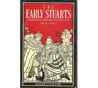 The Early Stuarts: A Political History of England, 1603-42