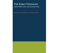 The Early Upanisads: Annotated Text and Translation (South Asia Research)
