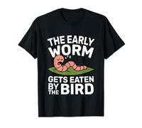 The Early Worm gets Eaten by The Bird Quote Design T-Shirt