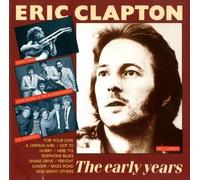 The Early Years By Eric Clapton (0001-01-01)