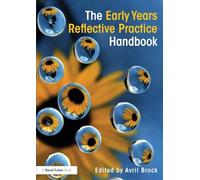 The Early Years Reflective Practice Handbook (David Fulton Books)