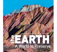 The Earth: A World To Preserve