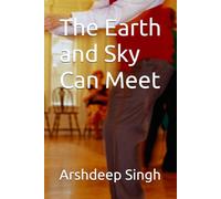 The Earth and Sky Can Meet