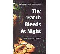 The Earth Bleeds At Night
