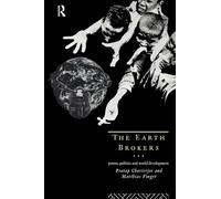 The Earth Brokers: Power, Politics and World Development