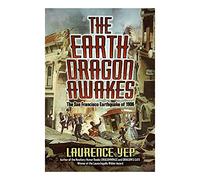 The Earth Dragon Awakes: The San Francisco Earthquake of 1906