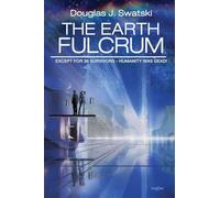 The Earth Fulcrum