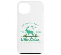 The Earth Has Music For Those Who Listen Nature Lovers Case for iPhone 13