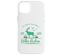 The Earth Has Music For Those Who Listen Nature Lovers Case for iPhone 14 Plus