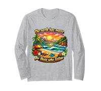 The Earth Has Music for Those Who Listen Ocean Waves Beach Long Sleeve T-Shirt