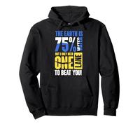 The earth is 75% water but I only need one - Swimmer Pullover Hoodie