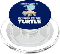 The Earth Is Flat Quote Cute Turtle Funny Flat Earth PopSockets PopGrip for MagSafe