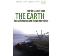 The Earth: Natural Resources and Human Intervention (Sustainability Project) (The Sustainability Project)