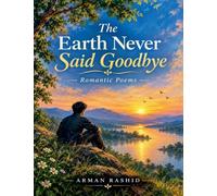 The Earth Never Said Goodbye