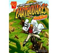 The Earth Shaking Facts About Earthquakes (Graphic Science)